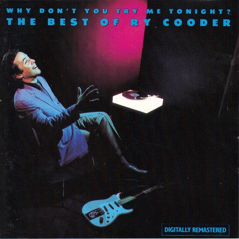 Ry Cooder : Why Don't You Try Me Tonight? – The Best Of Ry Cooder (CD, Comp, RM)