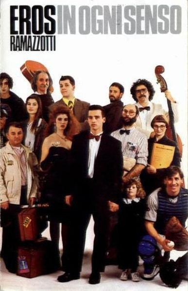 Eros Ramazzotti : In Ogni Senso (Cass, Album)