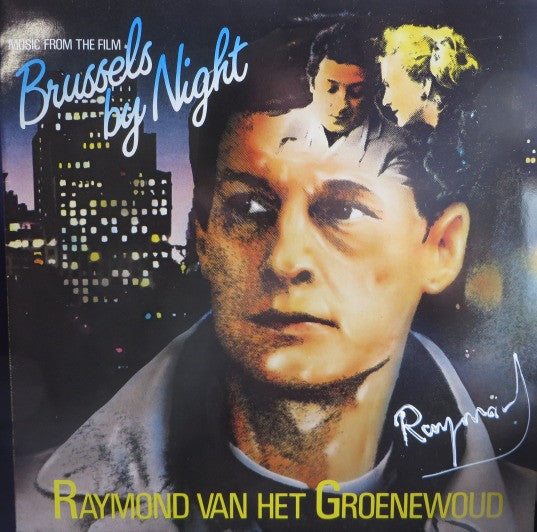 Raymond van het Groenewoud : Music From The Film Brussels By Night (LP, Album)