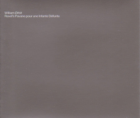 William Orbit : Ravel's Pavane Pour Une Infante Défunte (CD, Single, Promo)