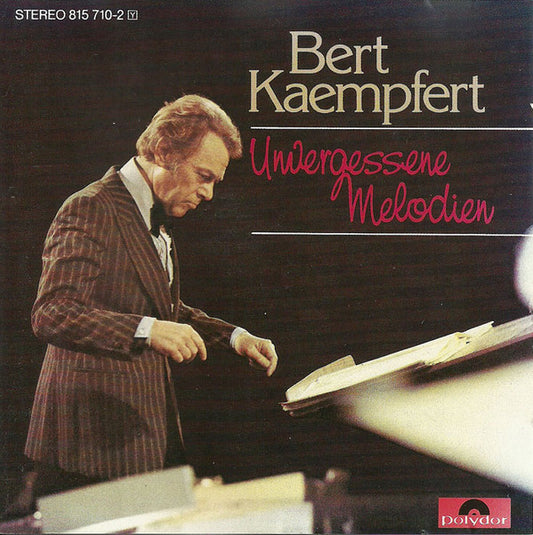Bert Kaempfert : Unvergessene Melodien (CD, Comp, RE)