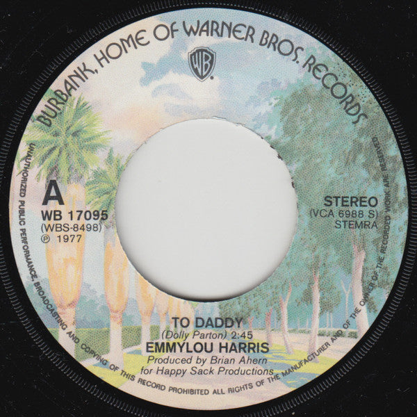 Emmylou Harris : To Daddy  (7", Single)