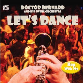 Doctor Bernard And His Swing Orchestra : Let's Dance (CD, Album)