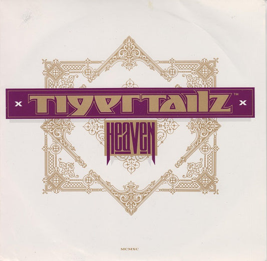 Tigertailz : Heaven (7")