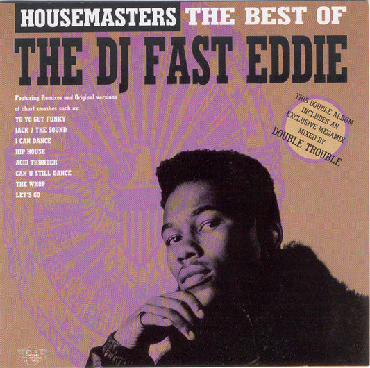 "Fast" Eddie Smith : Housemasters: The Best Of DJ Fast Eddie (2xCD, Album, Comp)