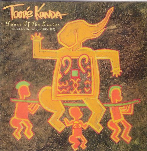 Touré Kunda : Dance Of The Leaves: The Celluloid Recordings (1983-1987) (CD, Comp)