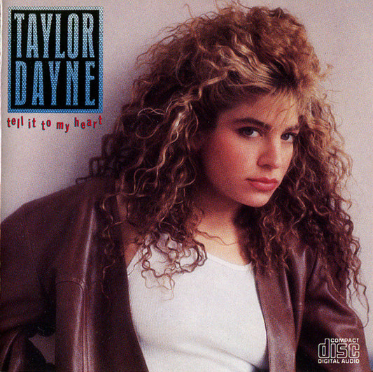 Taylor Dayne : Tell It To My Heart (CD, Album, RE)