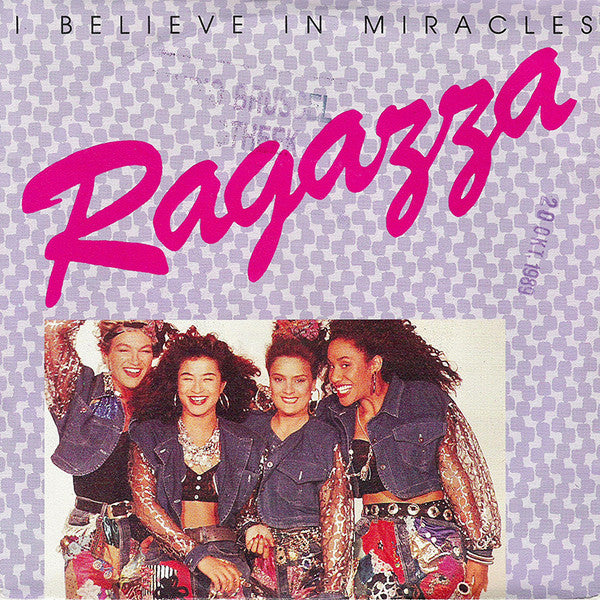 Ragazza (5) : I Believe In Miracles (7", Single)