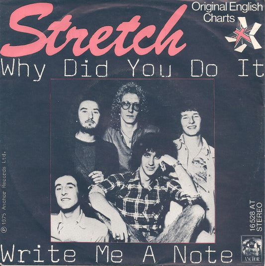 Stretch : Why Did You Do It / Write Me A Note (7", Single)