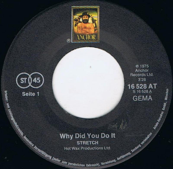 Stretch : Why Did You Do It / Write Me A Note (7", Single)