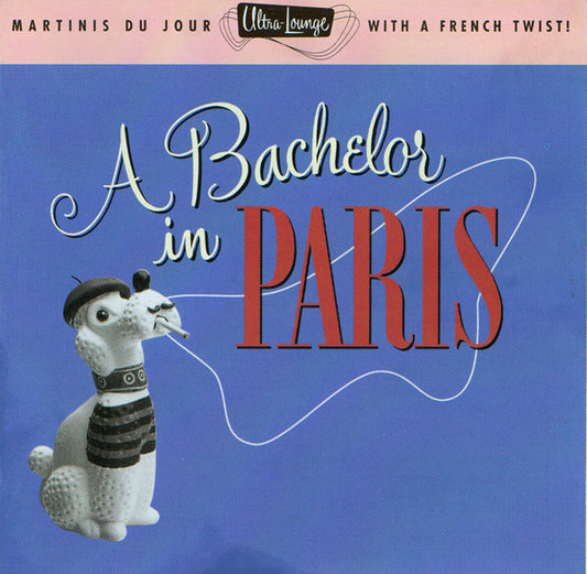Various : A Bachelor In Paris (CD, Comp, RM)