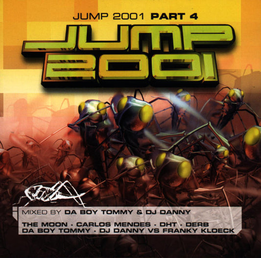 Da Boy Tommy & DJ Danny : Jump 2001 Part 4 (CD, Mixed)