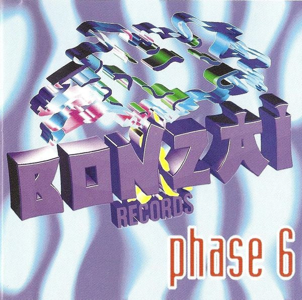 Various : Bonzai Phase 6 (CD, Comp)