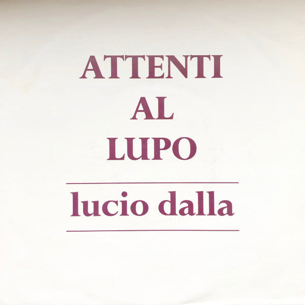 Lucio Dalla : Attenti Al Lupo (7", Single, Promo)