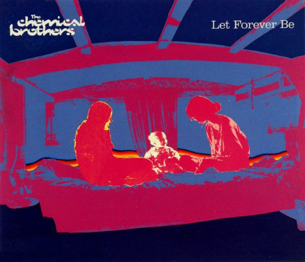 The Chemical Brothers : Let Forever Be (CD, Single, Ude)