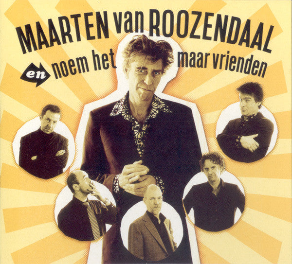 Maarten Van Roozendaal En Noem Het Maar Vrienden : Maarten Van Roozendaal En Noem Het Maar Vrienden (CD, Album)