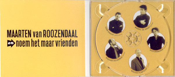 Maarten Van Roozendaal En Noem Het Maar Vrienden : Maarten Van Roozendaal En Noem Het Maar Vrienden (CD, Album)