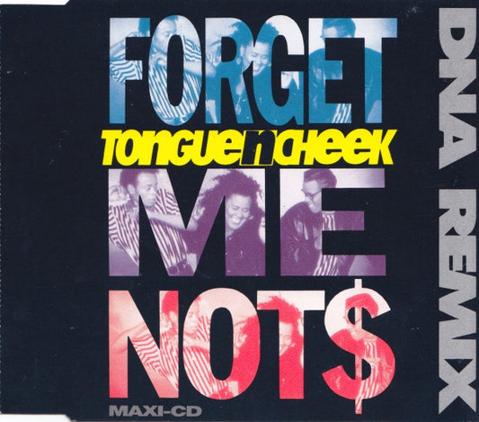 Tongue N Cheek : Forget Me Not$ (DNA Remix) (CD, Maxi)