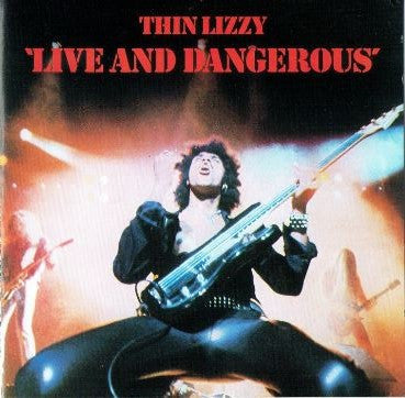 Thin Lizzy : Live And Dangerous (CD, Album, RE)