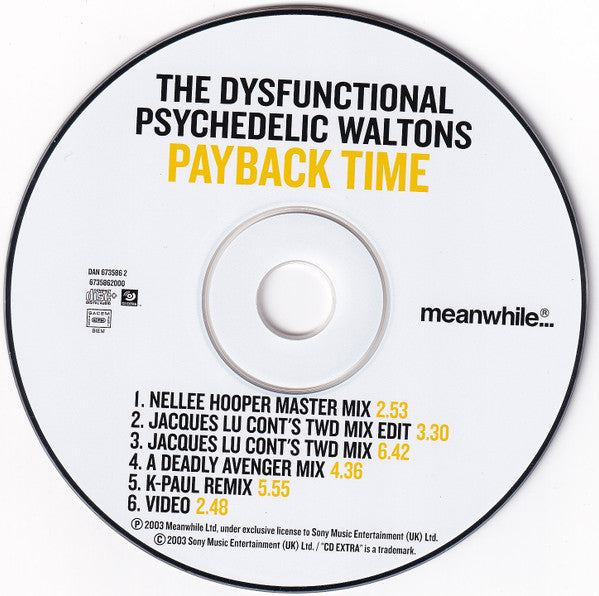 The Dysfunctional Psychedelic Waltons : Payback Time (CD, Maxi, Enh)