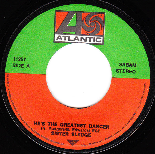 Sister Sledge : He's The Greatest Dancer (7", Single)