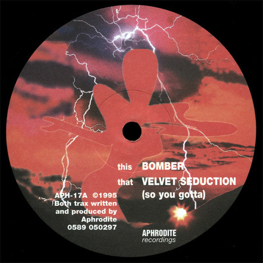 Aphrodite : Bomber / Velvet Seduction (So You Gotta) (12")