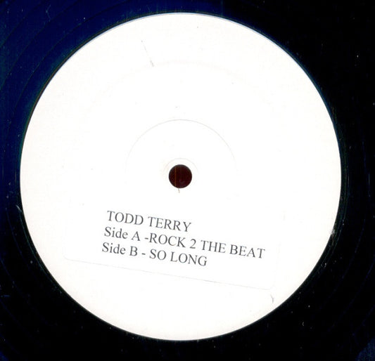 Todd Terry : Rock 2 The Beat / So Long (12", W/Lbl, Sti)