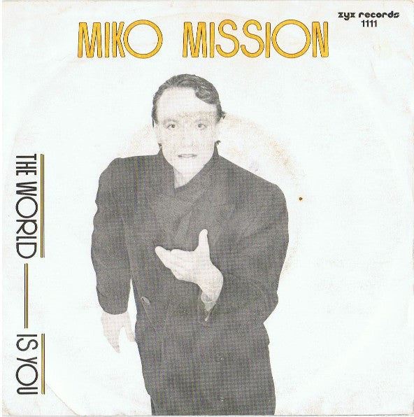 Miko Mission : The World Is You (7", Single)