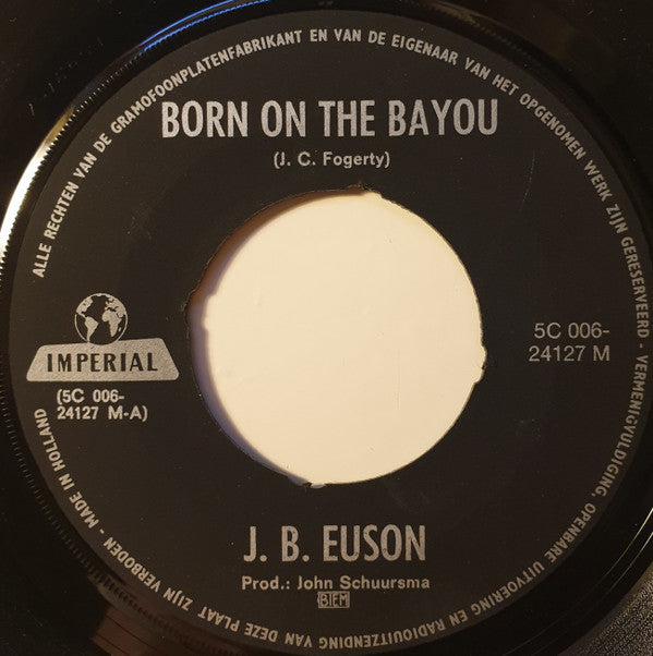 Euson : Born On The Bayou / Consider Me (7", Single)