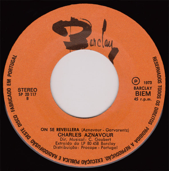 Charles Aznavour : Je T'Aime / On Se Reveillera (7", Single)