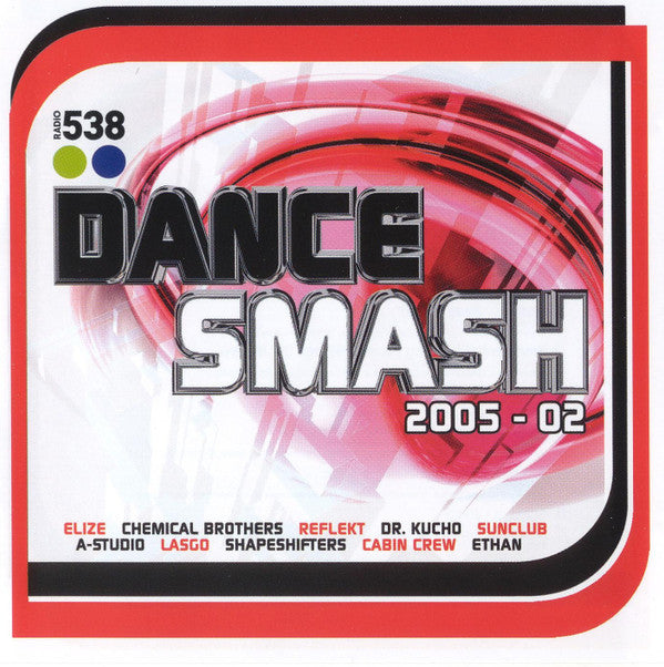 Various : 538 Dance Smash 2005-02 (CD, Comp, Copy Prot.)