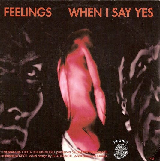 Crust : Feelings / When I Say Yes (7", Single)