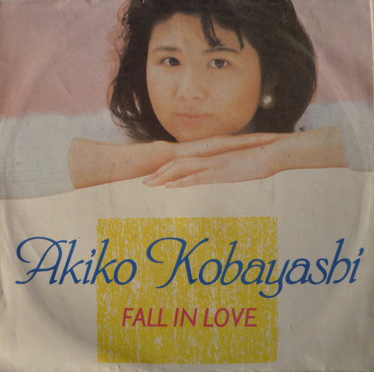 Akiko Kobayashi : Fall In Love (7", Single)