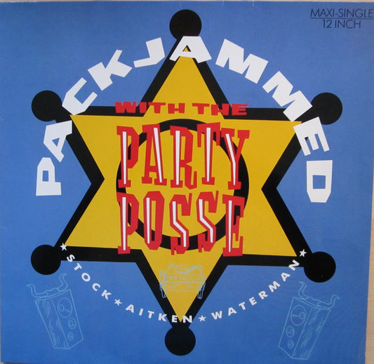 Stock, Aitken & Waterman : Packjammed (With The Party Posse) (12", Maxi)