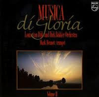 Louis Van Dijk & Dick Bakker Orchestra : Musica Di Gloria Volume II (CD, Album)