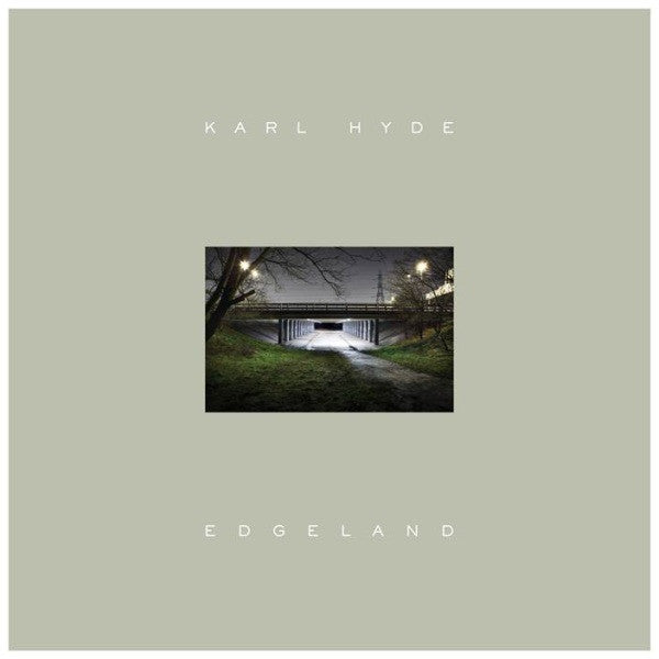 Karl Hyde : Edgeland (CD, Album)