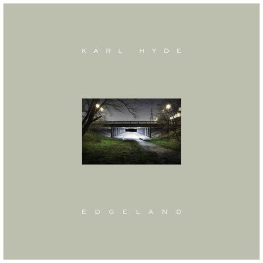 Karl Hyde : Edgeland (CD, Album)