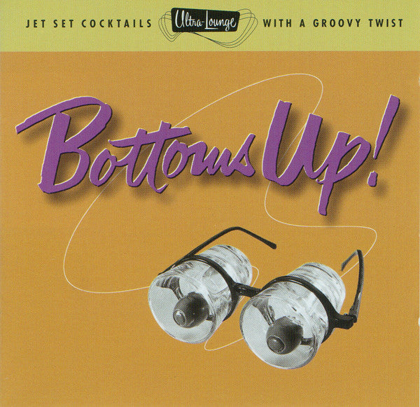 Various : Bottoms Up! (CD, Comp, RM)