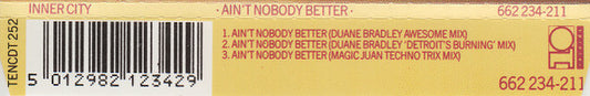 Inner City : Ain't Nobody Better (CD, Single)