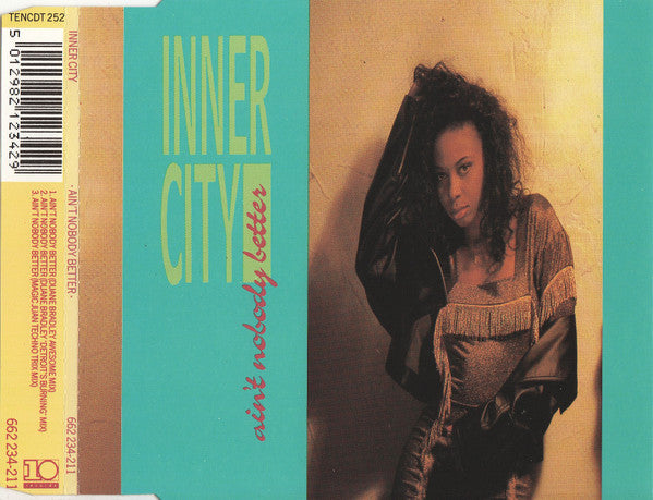 Inner City : Ain't Nobody Better (CD, Single)