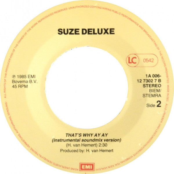 Suze Deluxe : That's Why I, I (7", Single)