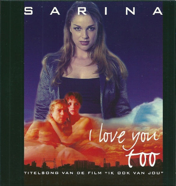 Sarina (2) : I Love You Too (CD, Single)