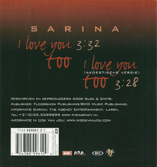 Sarina (2) : I Love You Too (CD, Single)
