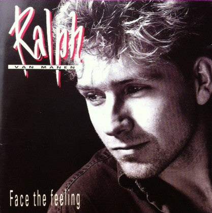 Ralph Van Manen : Face The Feeling (CD, Album)
