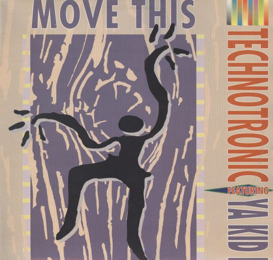 Technotronic Featuring Ya Kid K : Move This (12")