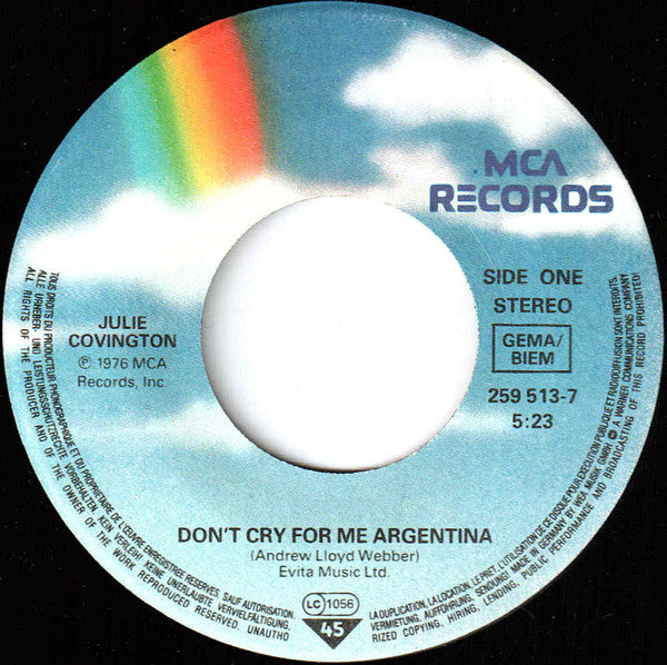 Julie Covington / Yvonne Elliman : Don't Cry For Me Argentina / I Don't Know How To Love Him (7")