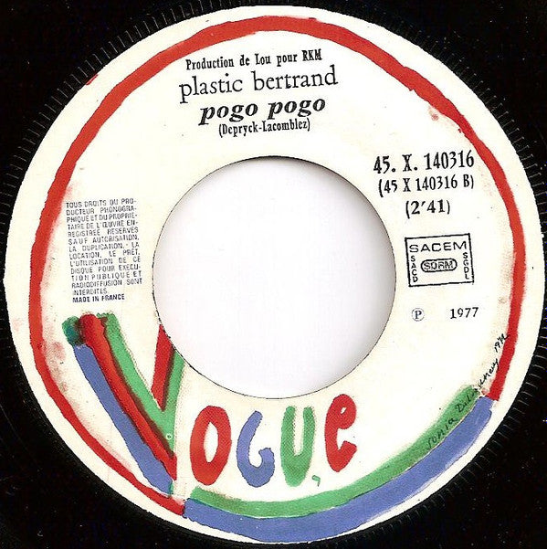 Plastic Bertrand : Ça Plane Pour Moi / Pogo Pogo (7", Single)