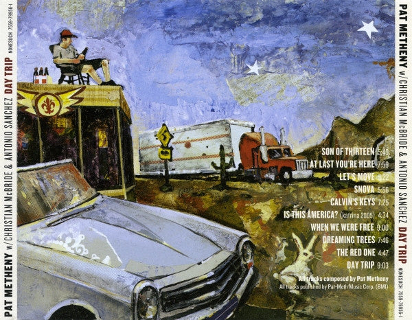 Pat Metheny W/ Christian McBride & Antonio Sanchez (2) : Day Trip (CD, Album)