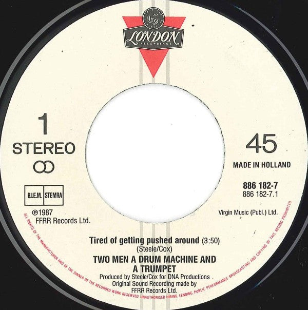 2 Men A Drum Machine And A Trumpet : Tired Of Getting Pushed Around (7", Single)