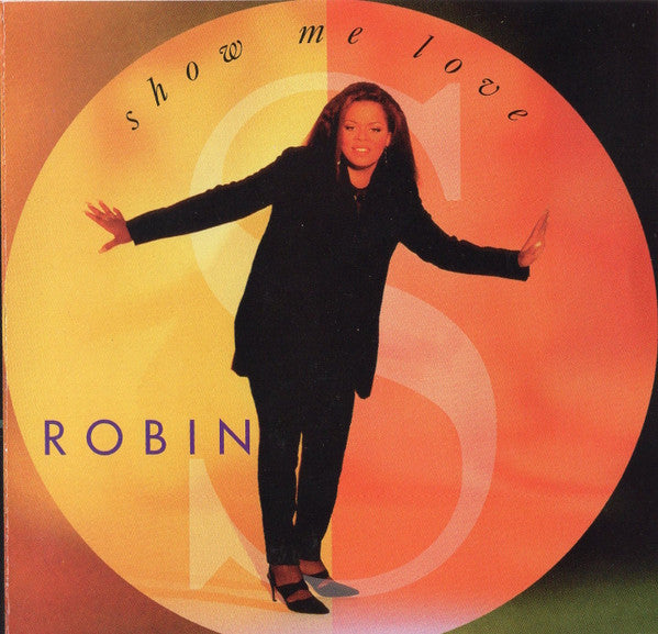 Robin S. : Show Me Love (CD, Album, Club)
